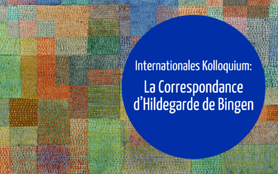 Internationales Kolloquium zu den Briefen von Hildegard von Bingen