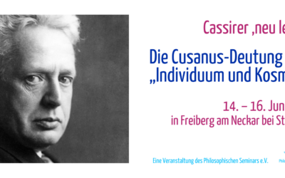 Forschungsworkshop: Die Cusanus-Deutung in „Individuum und Kosmos“ von Ernst Cassirer