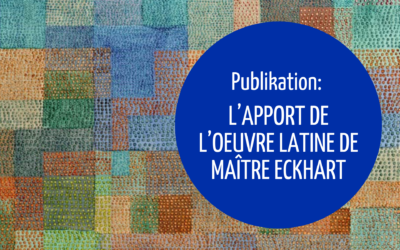 Publikation: L’apport de l’oeuvre latine de maître eckhart